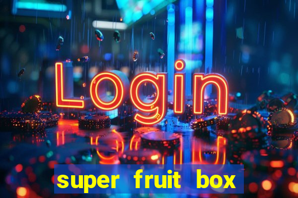 super fruit box onde comprar